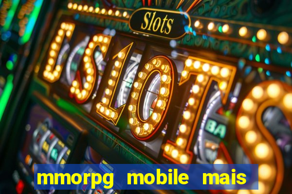 mmorpg mobile mais jogado 2024